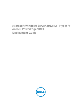 Hyper-V on Dell Poweredge VRTX Deployment Guide Notes, Cautions, and Warnings