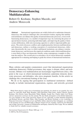 Democracy-Enhancing Multilateralism Robert O+ Keohane, Stephen Macedo, and Andrew Moravcsik