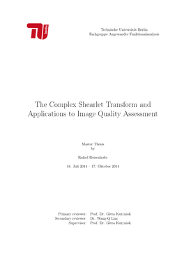 The Complex Shearlet Transform and Applications to Image Quality Assessment