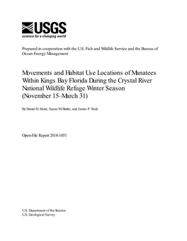 Movements and Habitat Use Locations of Manatees Within Kings Bay Florida During the Crystal River National Wildlife Refuge Winter Season (November 15–March 31)