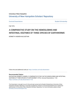 A Comparative Study on the Hemoglobins and Intestinal Isozymes of Three Species of Earthworms