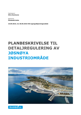 Planbeskrivelse Til Detaljregulering Av Jøsnøya Industriområde