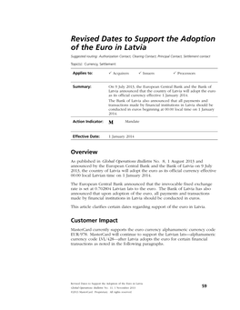 Revised Dates to Support the Adoption of the Euro in Latvia Suggested Routing: Authorization Contact, Clearing Contact, Principal Contact, Settlement Contact