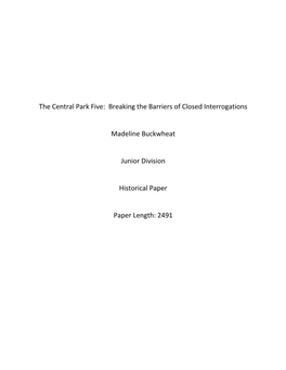 The Central Park Five: Breaking the Barriers of Closed Interrogations