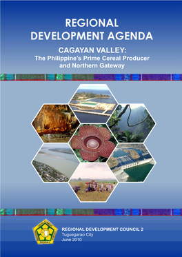 CAGAYAN VALLEY: the Philippine’S Prime Cereal Producer and Northern Gateway