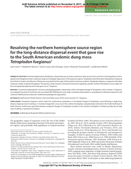 Resolving the Northern Hemisphere Source Region for the Long-Distance Dispersal Event That Gave Rise to the South American Endemic Dung Moss Tetraplodon Fuegianus 1