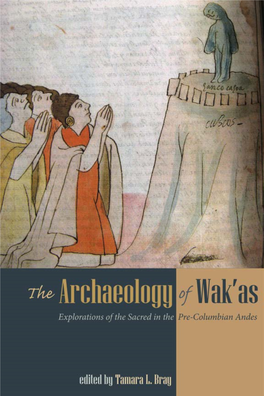 The Archaeology of Wak'as: Explorations of the Sacred in the Pre