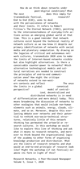 How Do We Think About Networks Under Post-Digital Conditions? What