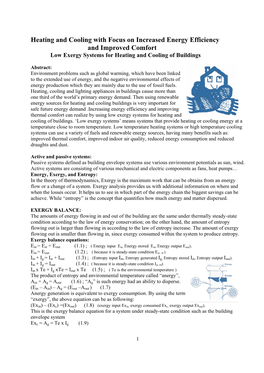 Heating and Cooling with Focus on Increased Energy Efficiency and Improved Comfort Low Exergy Systems for Heating and Cooling of Buildings