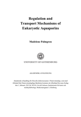 Regulation and Transport Mechanisms of Eukaryotic Aquaporins