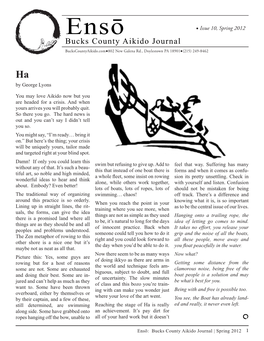 Spring 2012 Bucks County Aikido Journal Buckscountyaikido.Com•802 New Galena Rd., Doylestown PA 18901•(215) 249-8462