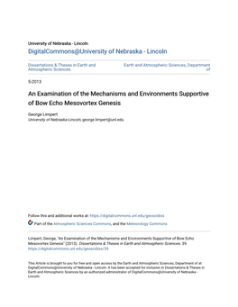 An Examination of the Mechanisms and Environments Supportive of Bow Echo Mesovortex Genesis