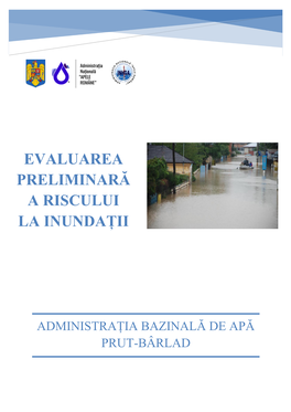 Raport De Evaluare Preliminară a Riscului La Inundaţii Al ABA Prut