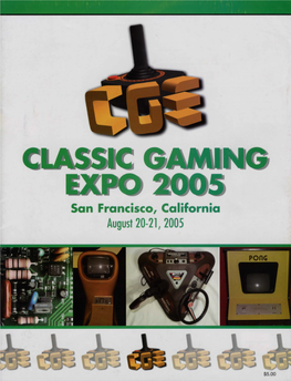 Classic Gaming Expo 2005 !! ! Wow