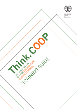 Think.COOP by International Labour Organization (ILO) Is Licensed Under a Creative Commons Attribution-Noncommercial-Sharealike 3.0 Unported License