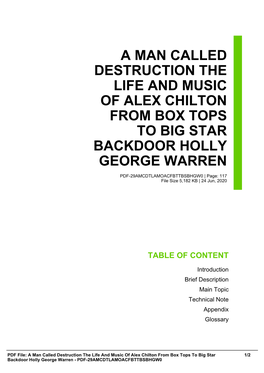 A Man Called Destruction the Life and Music of Alex Chilton from Box Tops to Big Star Backdoor Holly George Warren