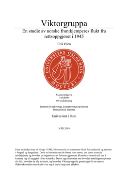 Viktorgruppa En Studie Av Norske Frontkjemperes Flukt Fra Rettsoppgjøret I 1945