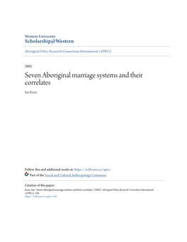 Seven Aboriginal Marriage Systems and Their Correlates Ian Keen