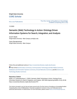 Semantic (Web) Technology in Action: Ontology Driven Information Systems for Search, Integration, and Analysis