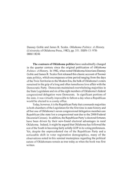 The Contours of Oklahoma Politics Have Undoubtedly Changed in the Quarter Century Since the Original Publication of Oklahoma Politics: a History