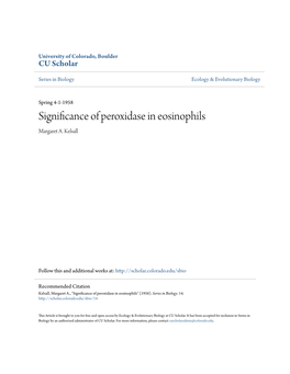 Significance of Peroxidase in Eosinophils Margaret A