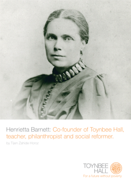 Henrietta Barnett: Co-Founder of Toynbee Hall, Teacher, Philanthropist and Social Reformer