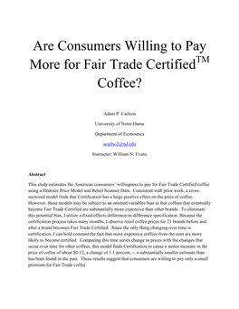 Are Consumers Willing to Pay More for Fair Trade Certified Coffee?