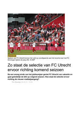 Zo Staat De Selectie Van FC Utrecht Ervoor Richting Komend Seizoen