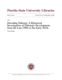 Decoding Dubstep: a Rhetorical Investigation of Dubstepâ•Žs Development from the Late 1990S to the Early 2010S