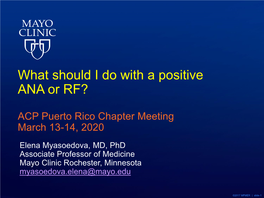 What Should I Do with a Positive ANA Or RF?