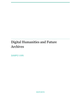 Digital Humanities and Future Archives