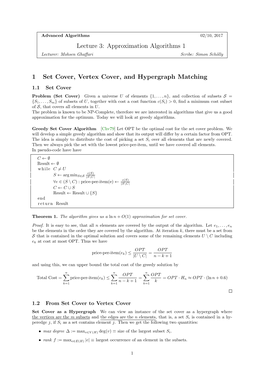 Lecture 3: Approximation Algorithms 1 1 Set Cover, Vertex Cover, And