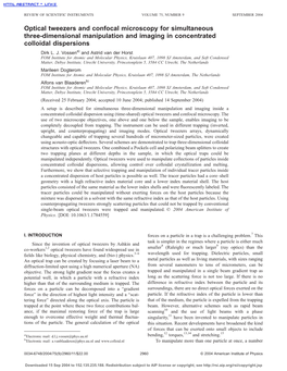 Optical Tweezers and Confocal Microscopy for Simultaneous Three-Dimensional Manipulation and Imaging in Concentrated Colloidal Dispersions Dirk L