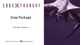 Edgex Foundry Snap Package.Pdf