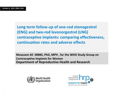 Long Term Follow-Up of Etonogestrel and Levonorgestrel Contraceptive