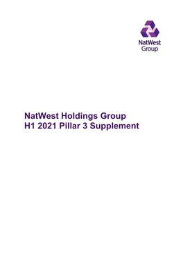 Natwest Holdings Group H1 2021 Pillar 3 Supplement