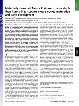 Maternally Recruited Aurora C Kinase Is More Stable Than Aurora B to Support Mouse Oocyte Maturation and Early Development