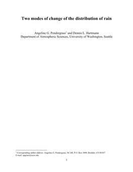 Two Modes of Change of the Distribution of Rain