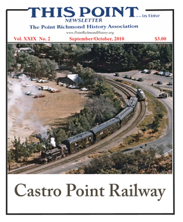 Castro Point Railway the PLUNGE’S ORIGINAL 1926 CLOCK IS RE-HUNG TODAY September 1, 2010