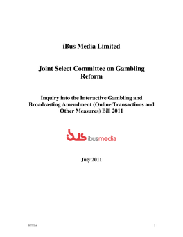 Interactive Gambling and Broadcasting Amendment (Online Transactions and Other Measures) Bill 2011