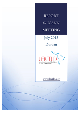 201307-Informe-ICANN-47-EN.Pdf