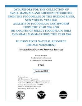 Data Report for the Collection of Small Mammals and American Woodcock from the Floodplain of the Hudson River, New York in Year