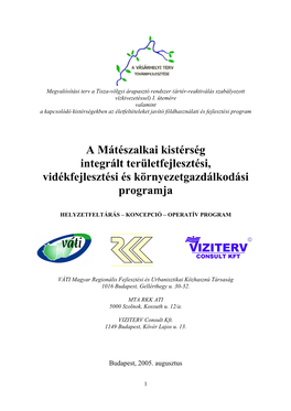 A Mátészalkai Kistérség Integrált Területfejlesztési, Vidékfejlesztési És Környezetgazdálkodási Programja