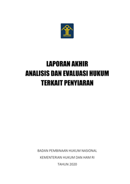 Laporan Akhir Analisis Dan Evaluasi Hukum Terkait Penyiaran