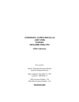 Anderson, James Douglas (1867-1948) Papers 1854-[1888-1948]-1951