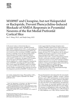 M100907 and Clozapine, but Not Haloperidol