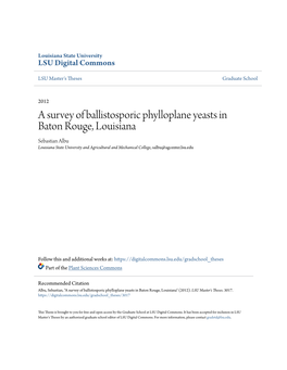 A Survey of Ballistosporic Phylloplane Yeasts in Baton Rouge, Louisiana