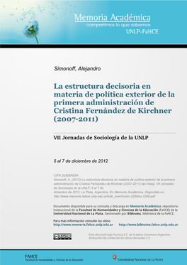 La Estructura Decisoria En Materia De Política Exterior De La Primera Administración De Cristina Fernández De Kirchner (2007-2011)