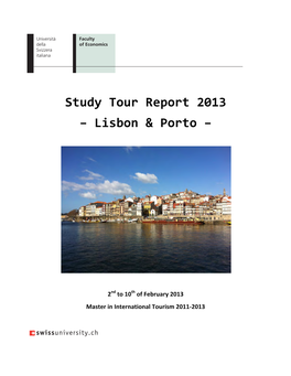 Study Tour Report 2013 – Lisbon & Porto –
