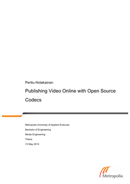 Publishing Video Online with Open Source Codecs
